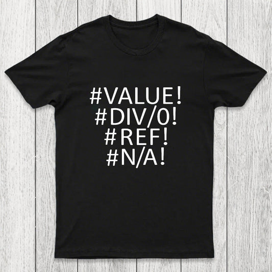 Funny Excel Spreadsheet Errors Chicluma T-Shirt