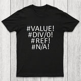 Funny Excel Spreadsheet Errors Chicluma T-Shirt
