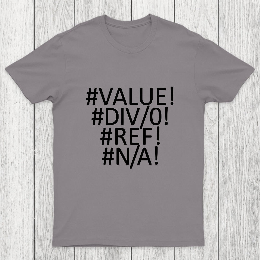 Funny Excel Spreadsheet Errors Chicluma T-Shirt