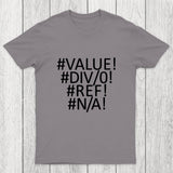 Funny Excel Spreadsheet Errors Chicluma T-Shirt