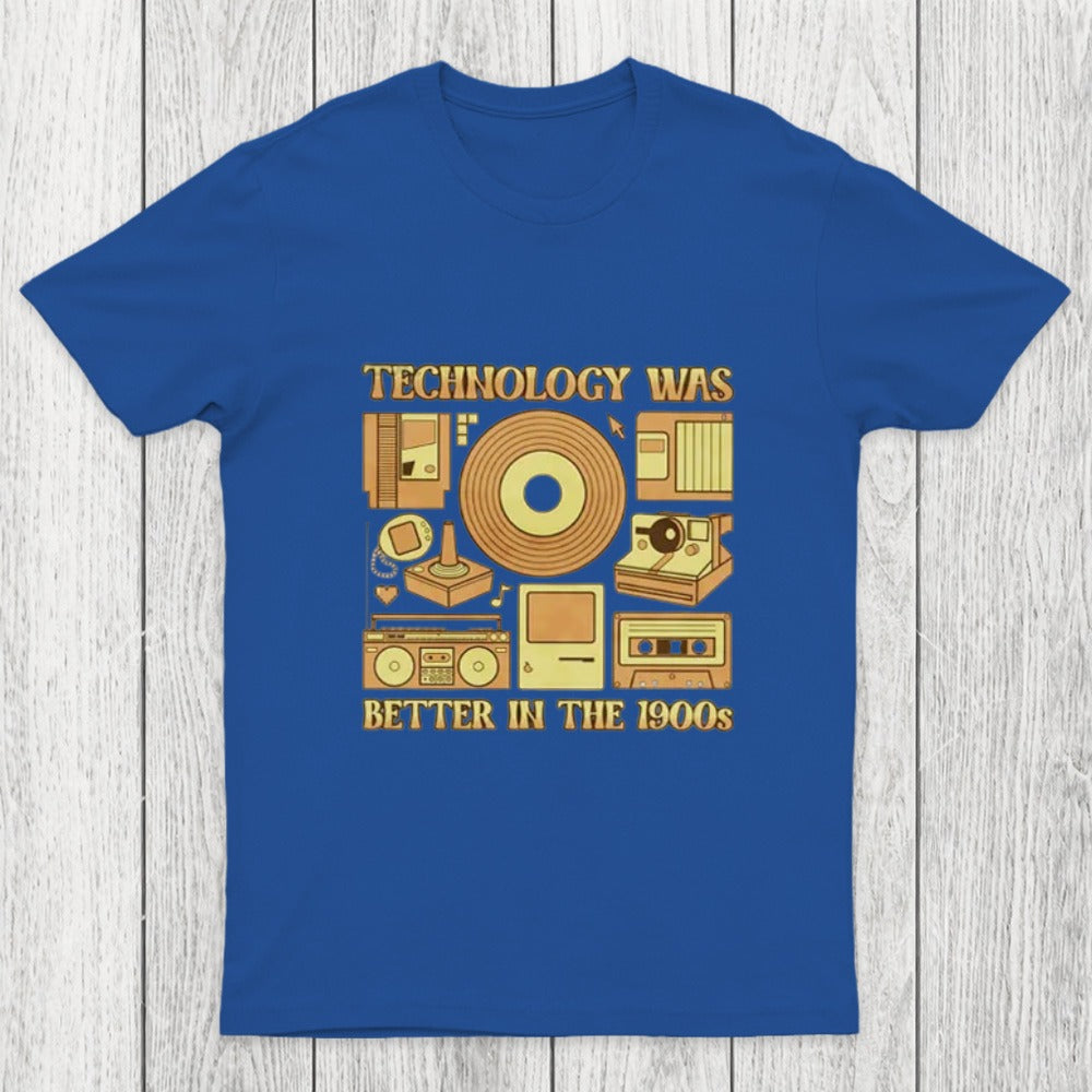 Technology was Better in the 1900s Chicluma T-Shirt