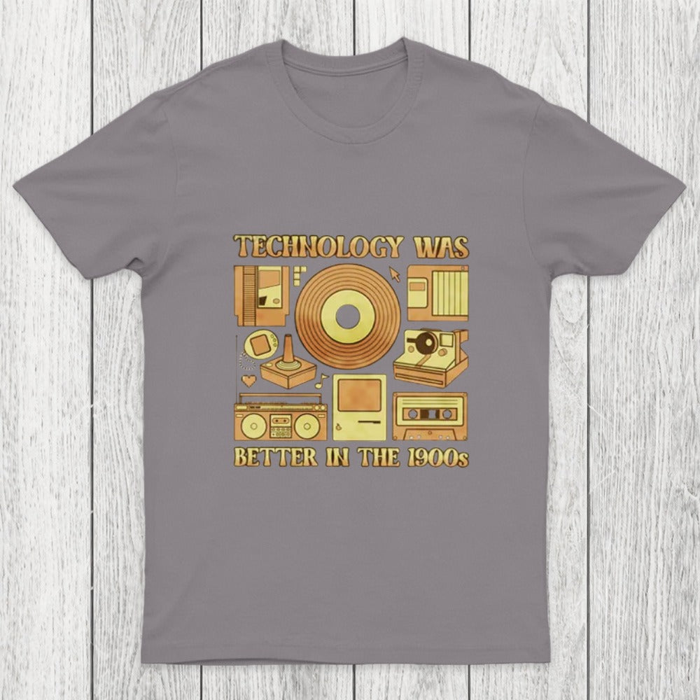 Technology was Better in the 1900s Chicluma T-Shirt