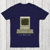 I'M This Old Chicluma T-Shirt