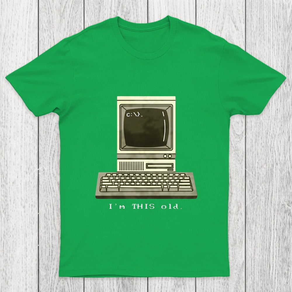 I'M This Old Chicluma T-Shirt