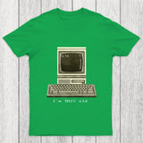 I'M This Old Chicluma T-Shirt