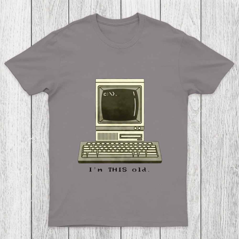 I'M This Old Chicluma T-Shirt