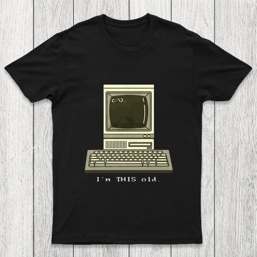I'M This Old Chicluma T-Shirt