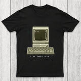 I'M This Old Chicluma T-Shirt