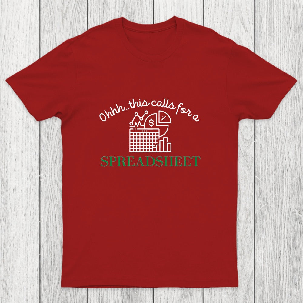 Spreadsheet Lover This Calls For A Spreadsheet Chicluma T-Shirt