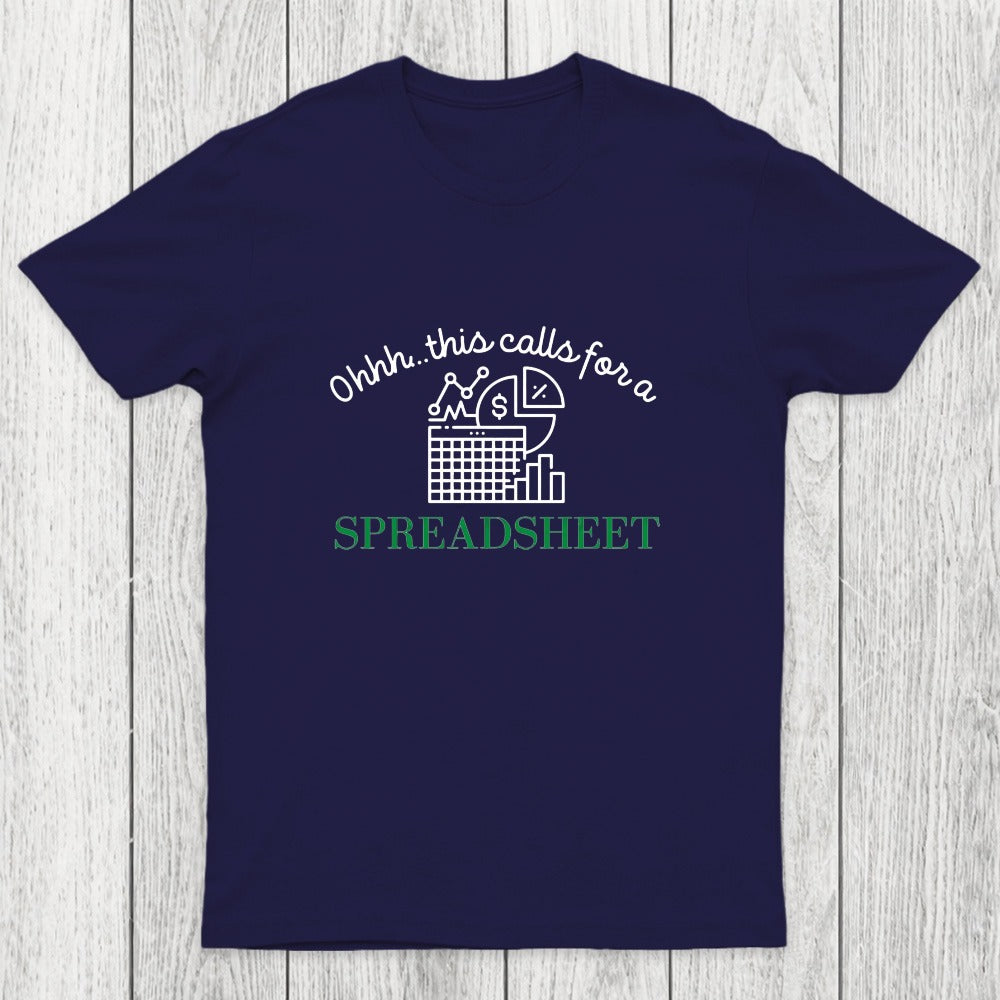 Spreadsheet Lover This Calls For A Spreadsheet Chicluma T-Shirt