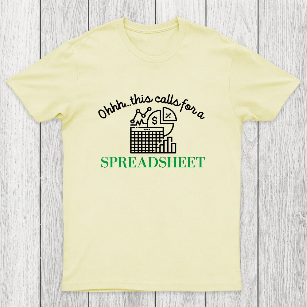 Spreadsheet Lover This Calls For A Spreadsheet Chicluma T-Shirt