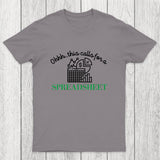 Spreadsheet Lover This Calls For A Spreadsheet Chicluma T-Shirt