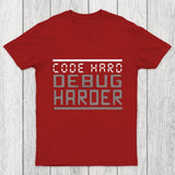 Code Hard Debug Harder Chicluma T-Shirt
