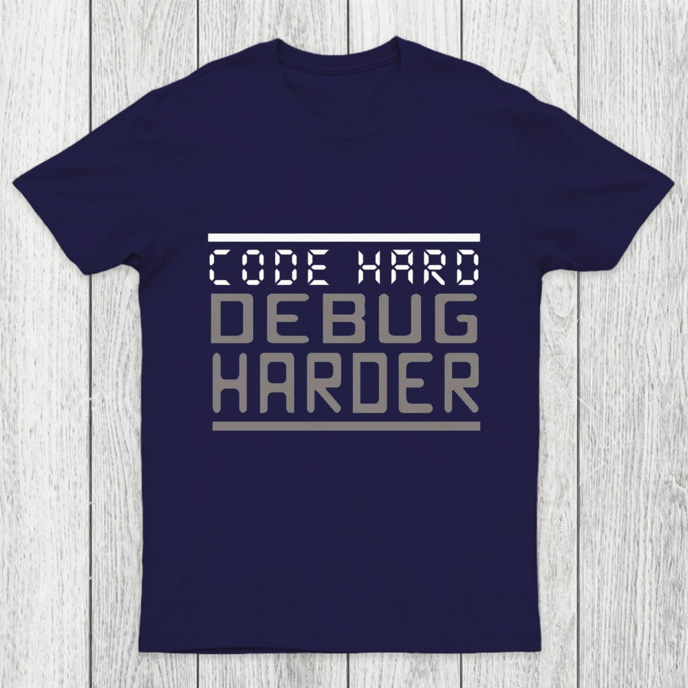 Code Hard Debug Harder Chicluma T-Shirt