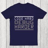 Code Hard Debug Harder Chicluma T-Shirt