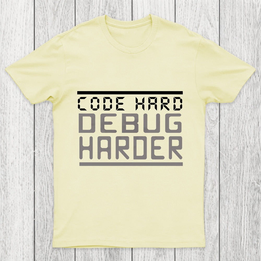 Code Hard Debug Harder Chicluma T-Shirt