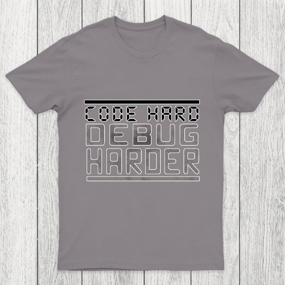 Code Hard Debug Harder Chicluma T-Shirt