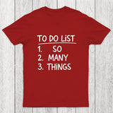 So Many Things Chicluma T-Shirt