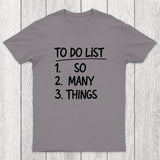 So Many Things Chicluma T-Shirt