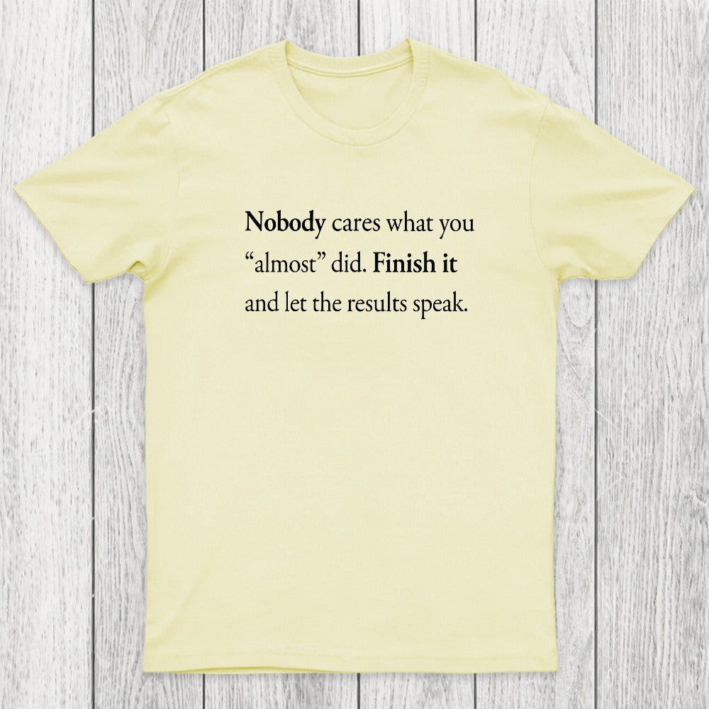 Nobody Cares Chicluma T-Shirt