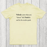 Nobody Cares Chicluma T-Shirt