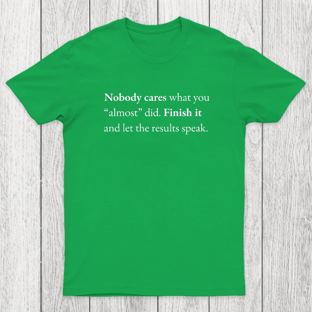 Nobody Cares Chicluma T-Shirt