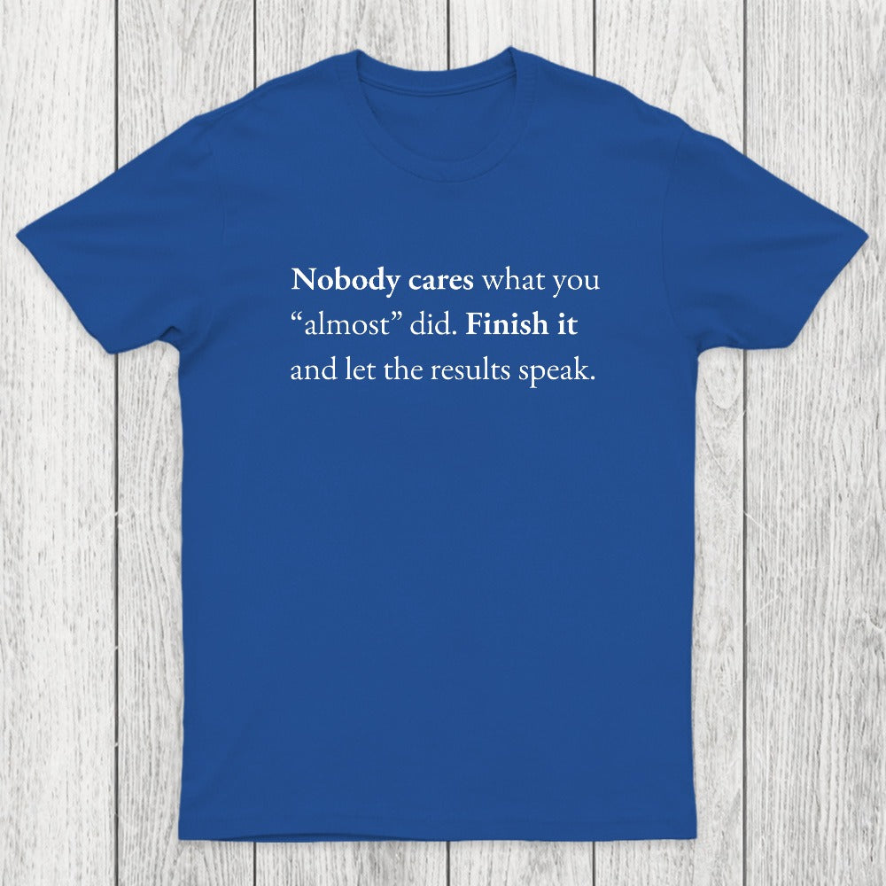 Nobody Cares Chicluma T-Shirt