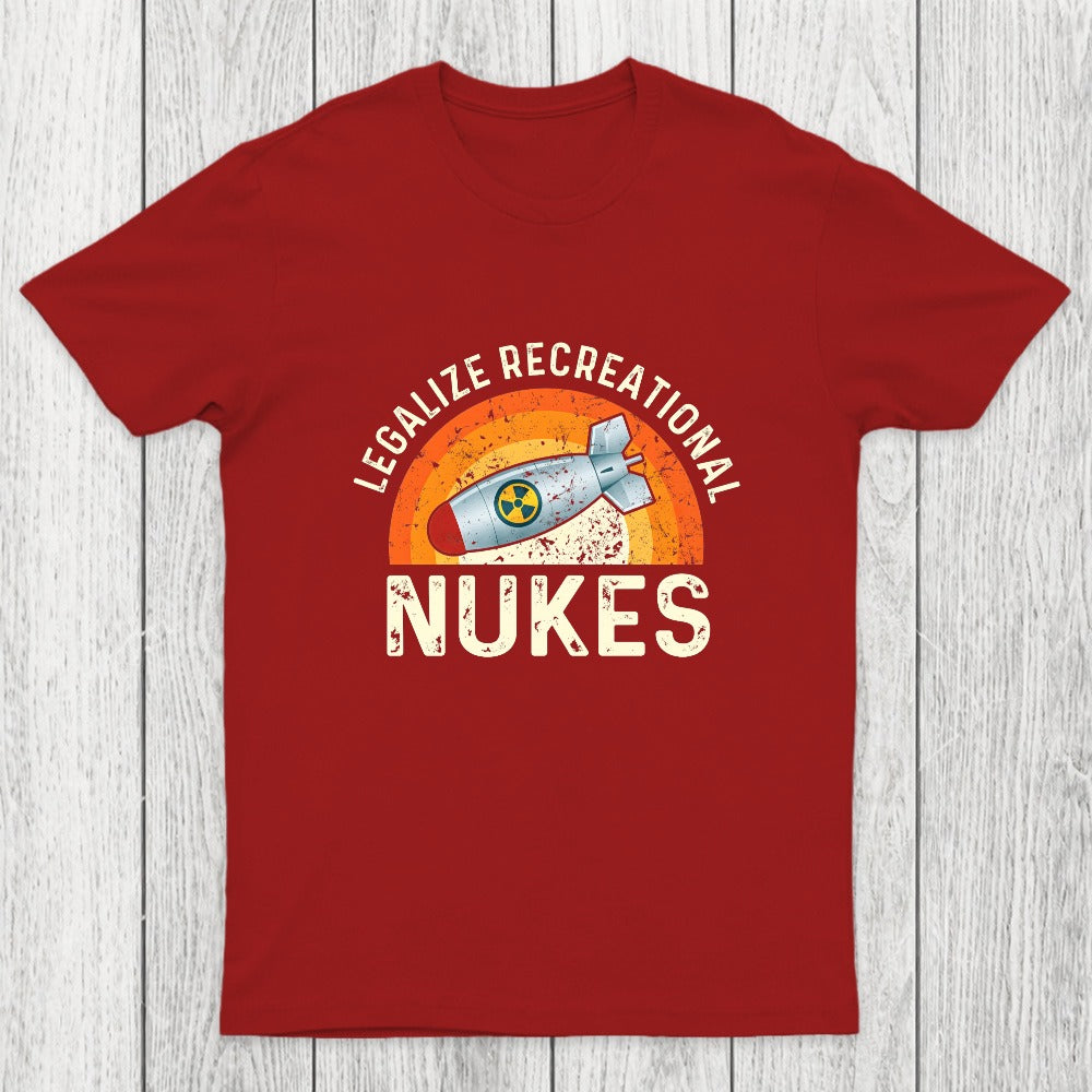 Legalize Recreational Nukes Chicluma T-Shirt