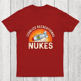 Legalize Recreational Nukes Chicluma T-Shirt