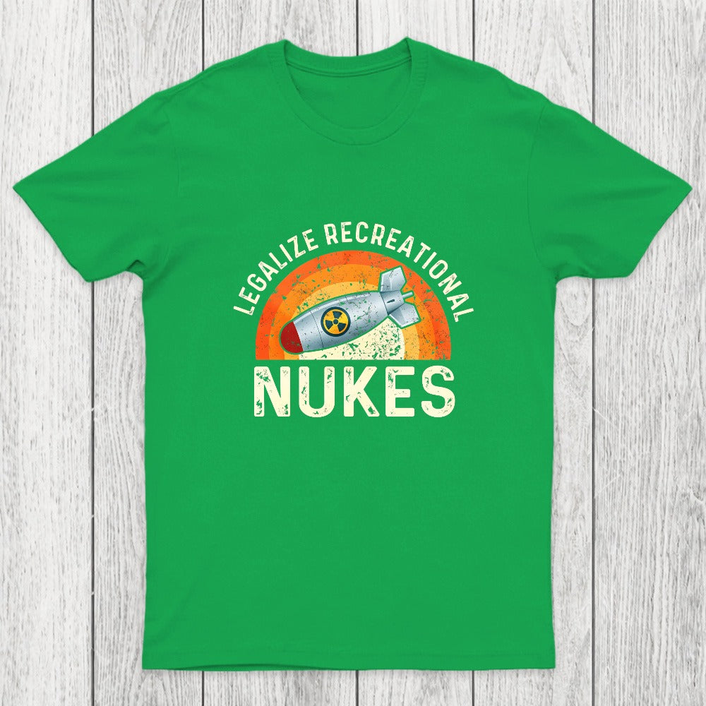 Legalize Recreational Nukes Chicluma T-Shirt
