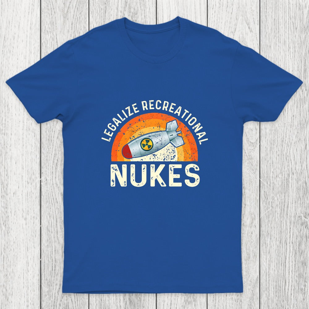 Legalize Recreational Nukes Chicluma T-Shirt