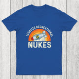 Legalize Recreational Nukes Chicluma T-Shirt