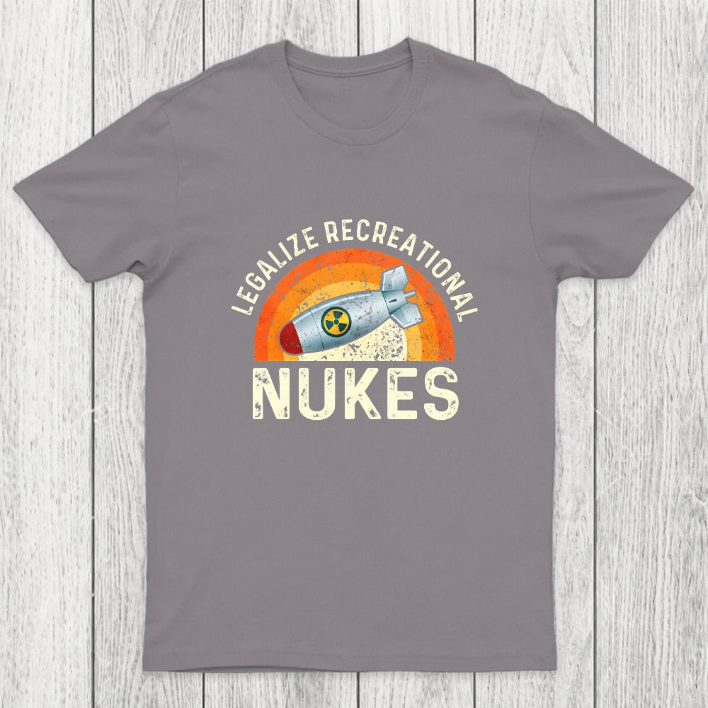 Legalize Recreational Nukes Chicluma T-Shirt