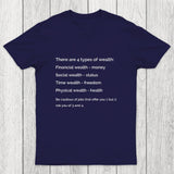 There Are 4 Types Of Wealth Chicluma T-Shirt