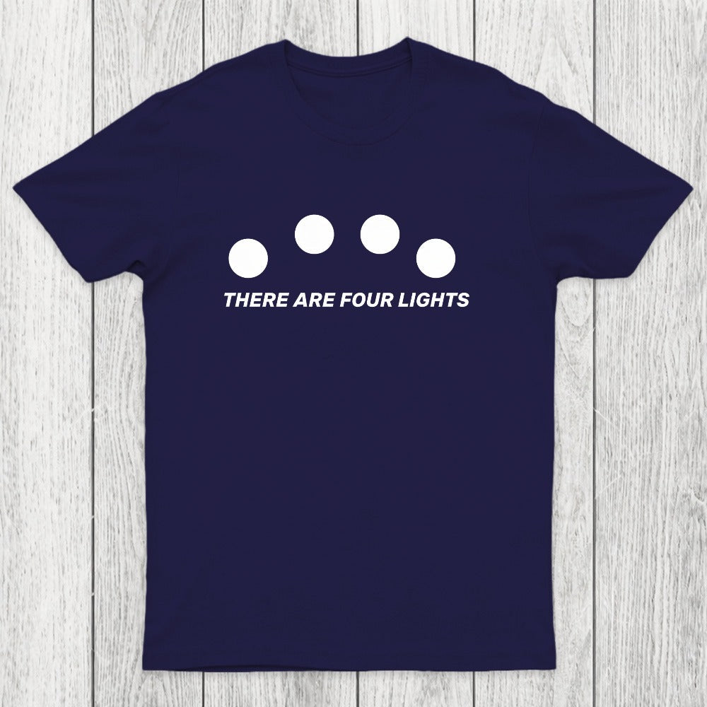 There Are Four Lights Chicluma T-Shirt