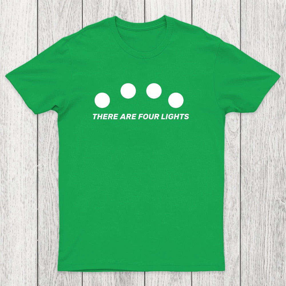 There Are Four Lights Chicluma T-Shirt