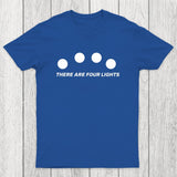 There Are Four Lights Chicluma T-Shirt