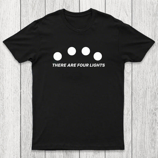 There Are Four Lights Chicluma T-Shirt