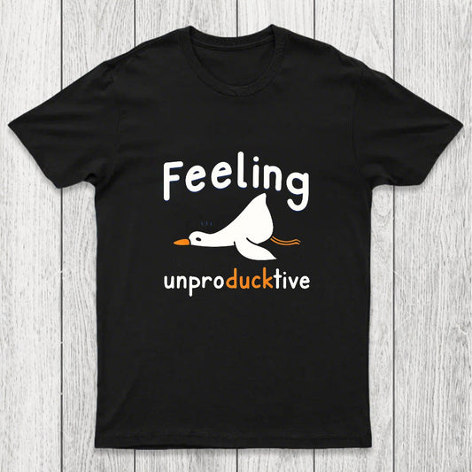 Feeling unproDUCKtive Chicluma T-Shirt