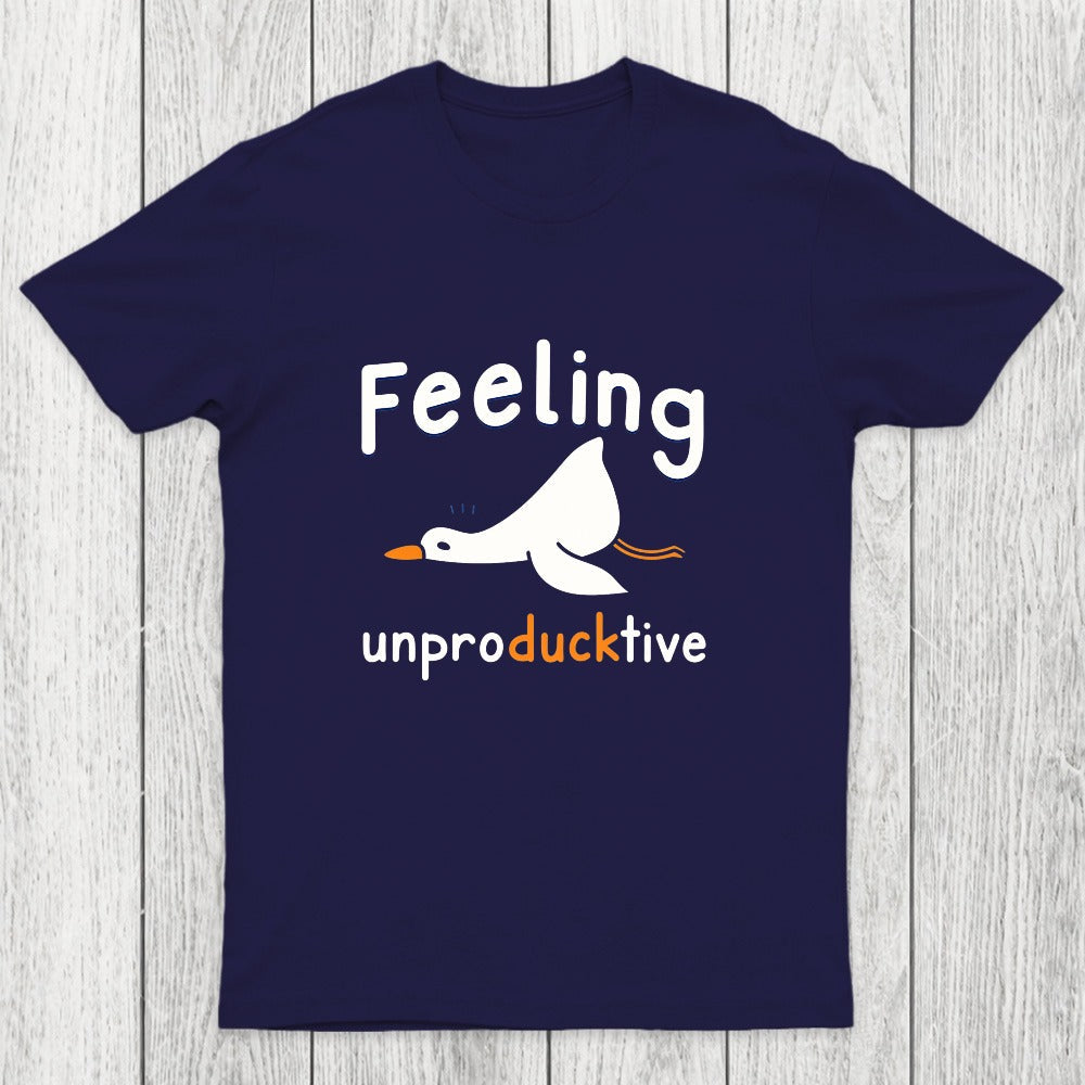 Feeling unproDUCKtive Chicluma T-Shirt