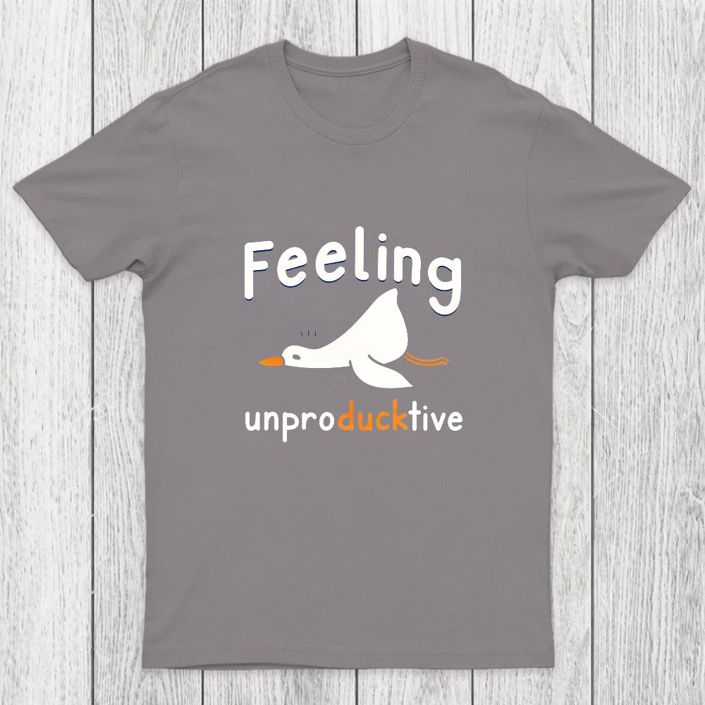 Feeling unproDUCKtive Chicluma T-Shirt