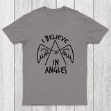 I Believe in Angles Chicluma T-Shirt
