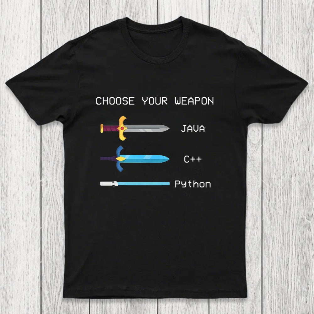 Choose Your Weapon Chicluma T-Shirt