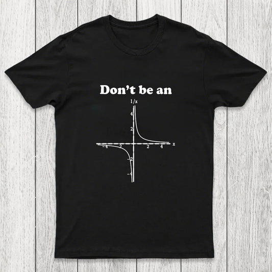 Don't Be An Chicluma T-Shirt