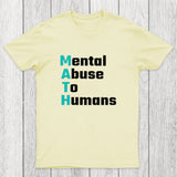 MATH: Mental Abuse To Humans Chicluma T-Shirt