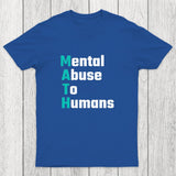 MATH: Mental Abuse To Humans Chicluma T-Shirt
