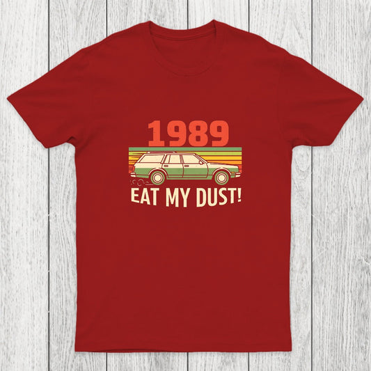 Vintage Wagon: Eat My Dust Chicluma T-Shirt