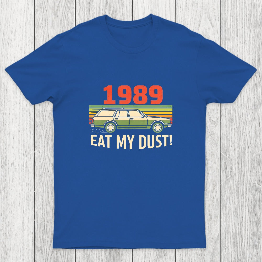 Vintage Wagon: Eat My Dust Chicluma T-Shirt