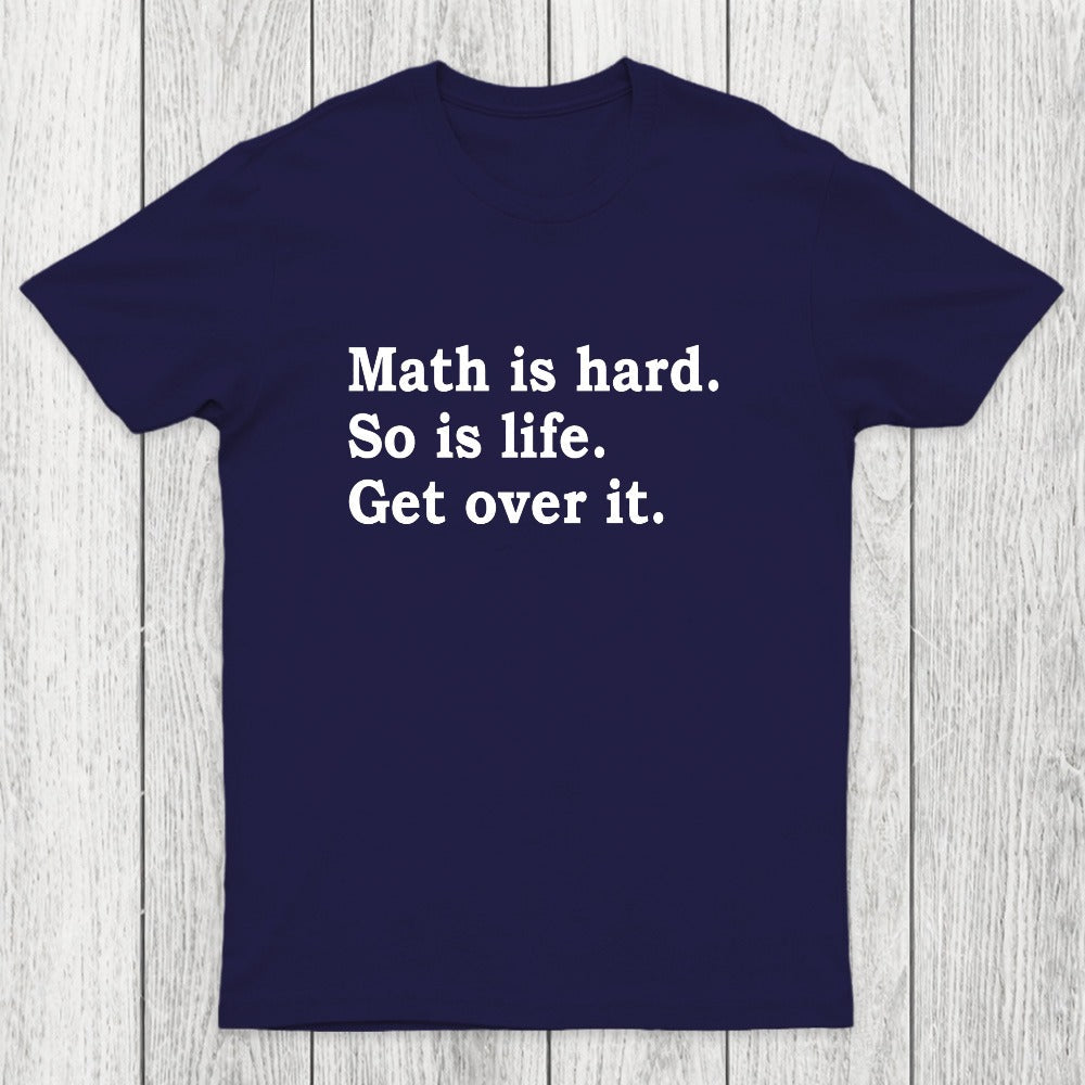 Math is hard Chicluma T-Shirt
