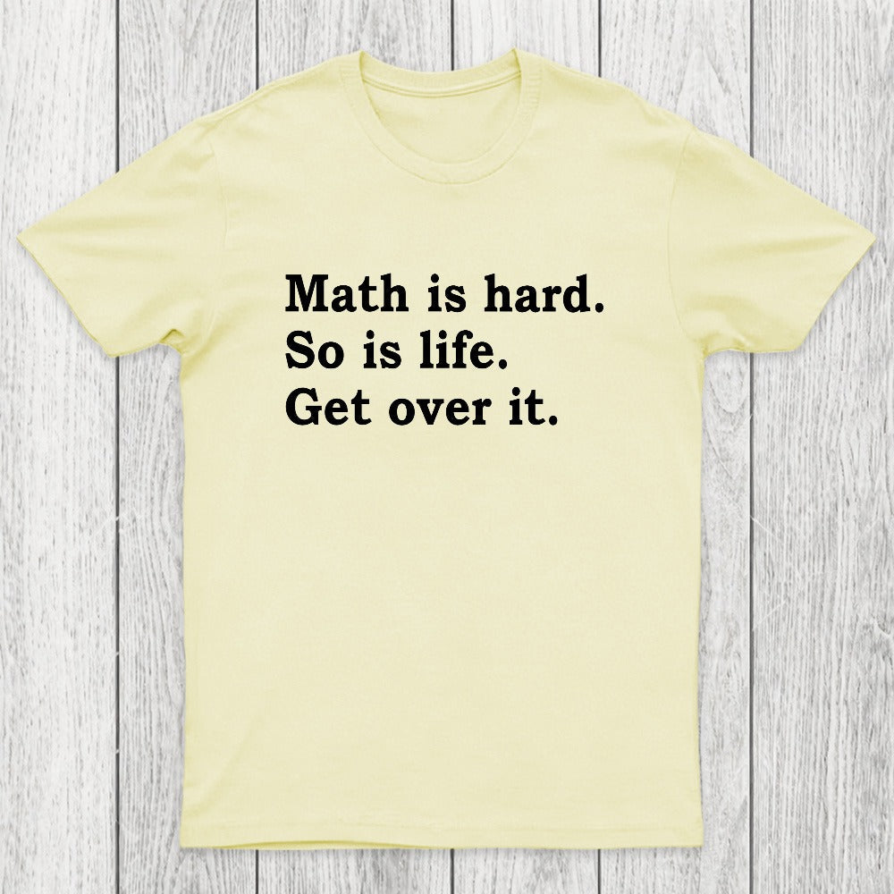 Math is hard Chicluma T-Shirt